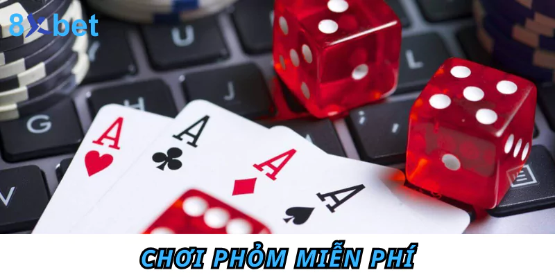 Chơi Phỏm miễn phí – Trải nghiệm đỉnh cao không tốn kém